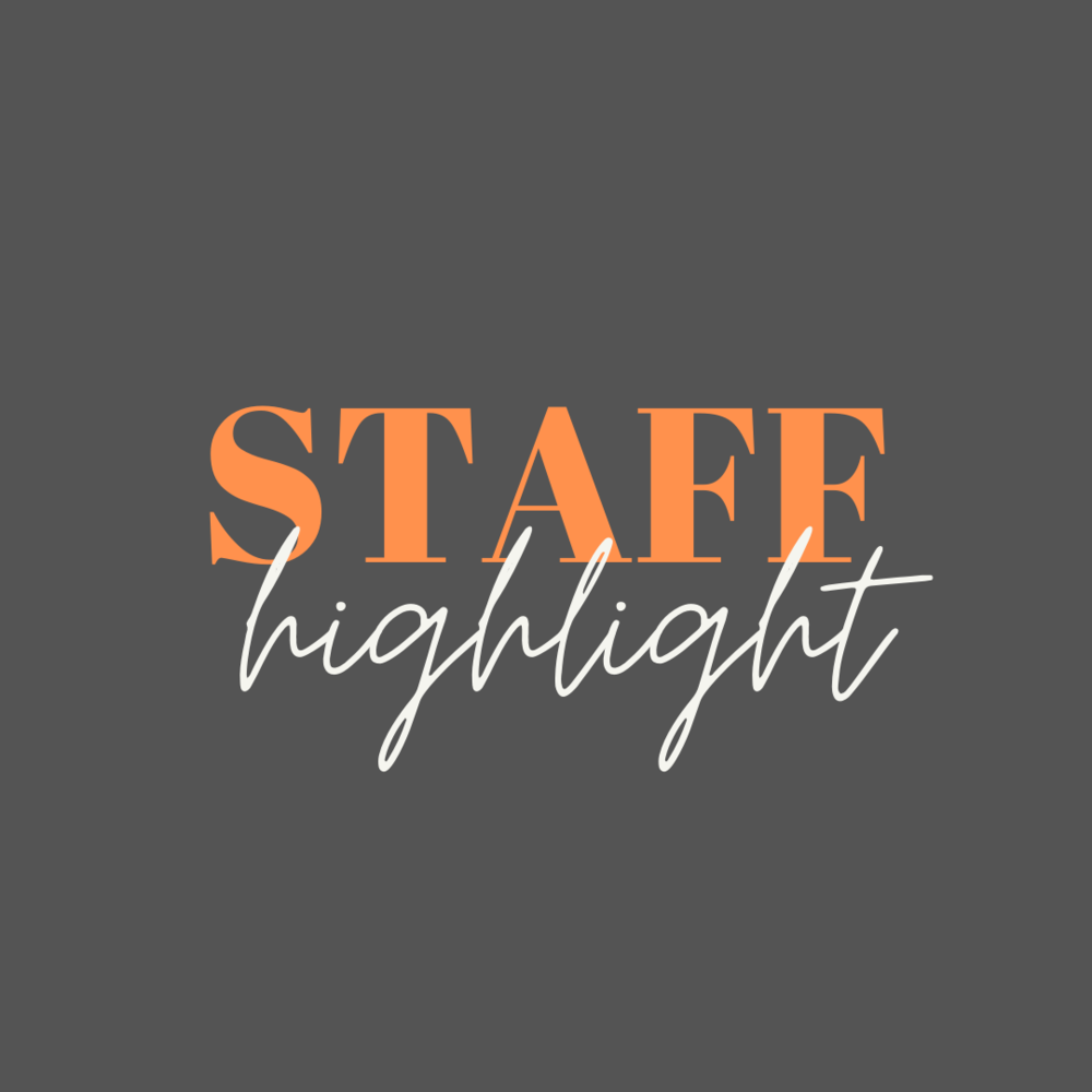 Staff Highlight